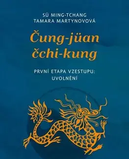 Čínska medicína Čung-jüan čchi-kung - Tamara Martynovová,Sü Ming-tchang