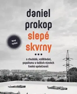 Sociológia, etnológia Slepé skvrny - Daniel Prokop