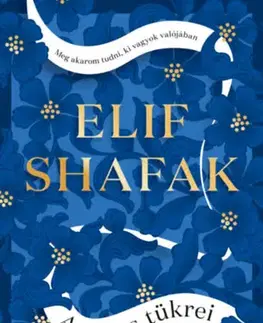 Beletria - ostatné A város tükrei - Elif Shafak
