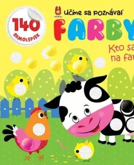 Nalepovačky, vystrihovačky, skladačky Kto sa hrá na farme? - učíme sa poznávať farby - Kolektív autorov