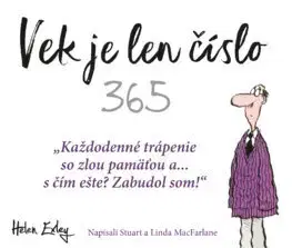 Citáty, výroky, aforizmy, príslovia, porekadlá Vek je len číslo - Helen Exley,Mária Štefánková