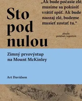 Fejtóny, rozhovory, reportáže Sto pod nulou - Art Davidson,Ivana Krekáňová