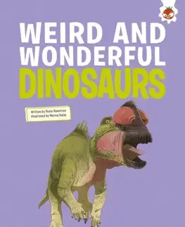 Encyklopédie pre deti a mládež - ostatné Weird and Wonderful Dinosaurs - Eliza Jeffery Griffin,Rosie Rowntree