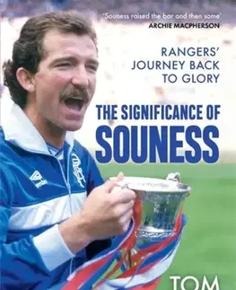 Šport The Significance of Souness - Miller Tom