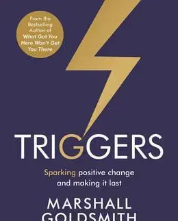 Motivačná literatúra Triggers - Marshall Goldsmith,Mark Reiter