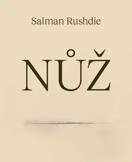 Biografie - ostatné Nůž - Salman Rushdie