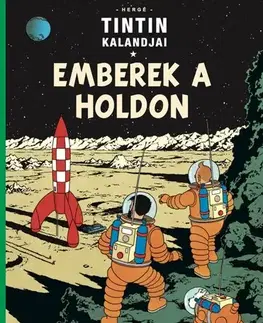Komiksy Tintin kalandjai 17. - Emberek a Holdon - Hergé