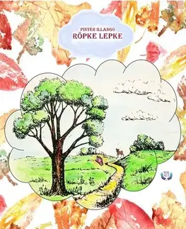 Svetová beletria Röpke lepke - Pintér Illangó