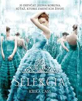 Young adults Selekcia 1: Selekcia, 2. vydanie - Kiera Cass,Martin Polakovič