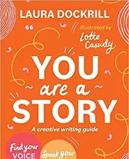 Pre deti a mládež - ostatné You Are a Story - Laura Dockrillova