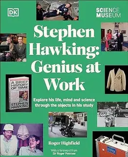 Veda, vynálezy The Science Museum Stephen Hawking Genius at Work - Roger Highfield