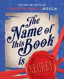 V cudzom jazyku The Name of this Book is Secret - Bosch Pseudonymous