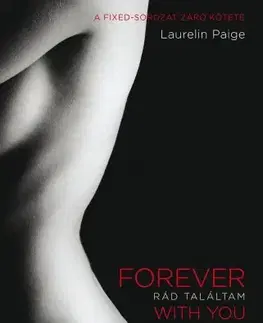 Erotická beletria Forever with You - Rád találtam - Laurelin Paigeová
