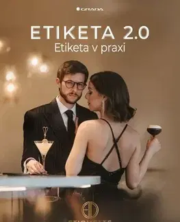 Odborná a náučná literatúra - ostatné Etiketa 2.0 - Libor Neuwirth