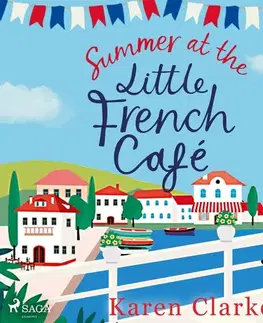 Romantická beletria Saga Egmont Summer at the Little French Cafe (EN)