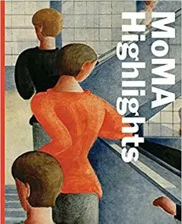 Maliarstvo, grafika MoMA Highlights - Glenn Lowry