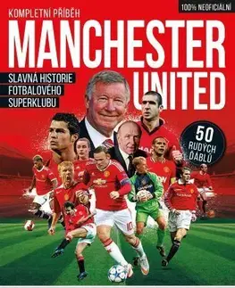 Futbal, hokej Manchester United - Charles Ginger,Matthew Ketchell