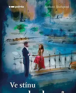 Romantická beletria Ve stínu mrakodrapů - Barbora Skařupová