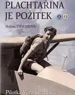 Šport - ostatné Plachtařina je požitek - Helena Chvojková