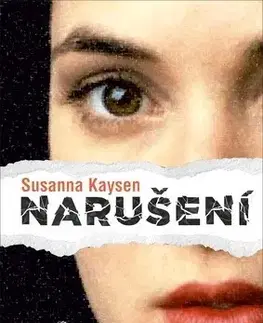 Svetová beletria Narušení - Susanna Kaysen