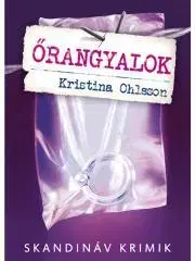 Sci-fi a fantasy Őrangyalok - Kristina Ohlsson