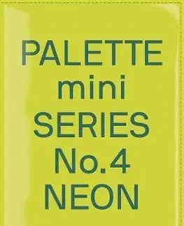 Dizajn, úžitkové umenie, móda Palette Mini Series 04: Neon: New fluorescent graphics - Victionary