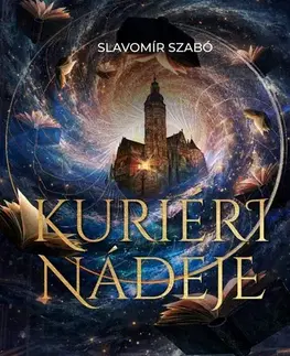 Fantasy, upíri Kuriéri nádeje - Slavomír Szabó,Martin Luciak