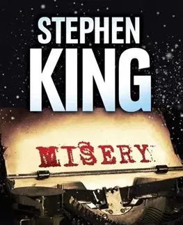 Detektívky, trilery, horory Misery - Stephen King