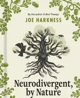 Biografie - Životopisy Neurodivergent, By Nature - Joe Harkness