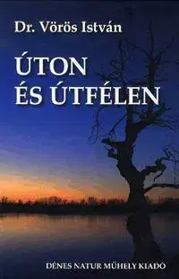 Poľovníctvo Úton és útfélen - István Vörös