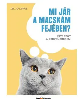 Mačky Mi jár a macskám fejében? - Dr. Jo Lewis
