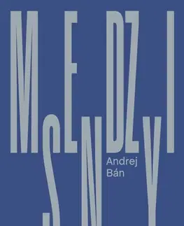 Slovenská beletria Medzisny - Andrej Bán