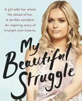 Krása, móda, kozmetika My Beautiful Struggle - Jordan Bone