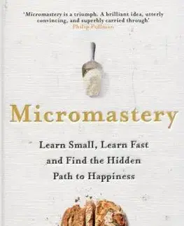 Cudzojazyčná literatúra Micromastery The Hidden Path to Success - Robert Twigger