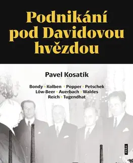 História - ostatné Podnikání pod Davidovou hvězdou - Pavel Kosatik