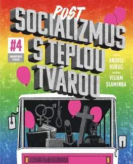 Komiksy Socializmus s teplou tvárou 4 - Andrej Kuruc,Viliam Slaminka