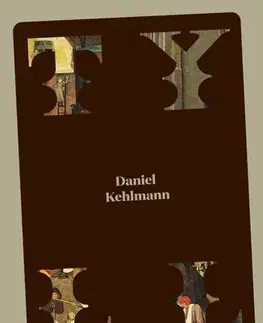Historické romány Tyll - Daniel Kehlmann,Eva Budjačová