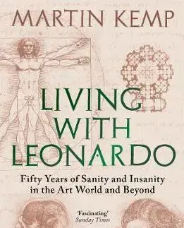 Umenie - ostatné Living with Leonardo - Martin Kemp