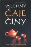 Nápoje - ostatné Všechny čaje Číny - Ione Kramerová,Kit Chow
