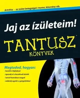 Zdravie, životný štýl - ostatné Jaj, az ízületeim! - Tantusz könyvek - Fox Barry,Kolektív autorov,Zsófia Tarr