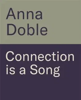 Odborná a náučná literatúra - ostatné Connection is a Song - Anna Doble