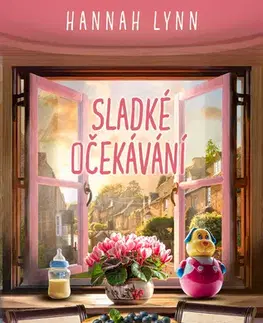 Romantická beletria Sladké očekávání - Hannah Lynn
