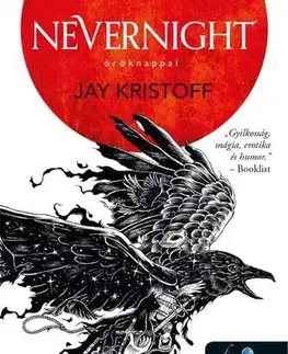 Sci-fi a fantasy Nevernight – Öröknappal (Öröknappal 1.) - Jay Kristoff,Marianna Schwartz