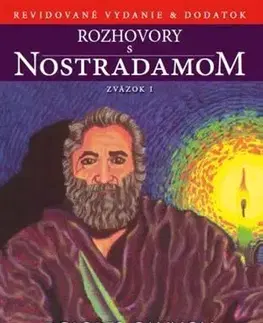 Mystika, proroctvá, záhady, zaujímavosti Rozhovory s Nostradamom – Zväzok I - Dolores Cannon