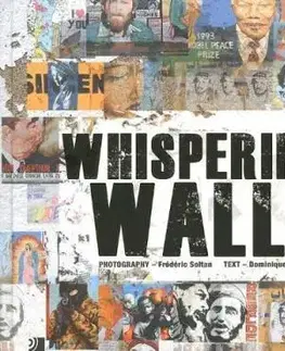 Street art, graffiti Whispering Walls - Kolektív autorov
