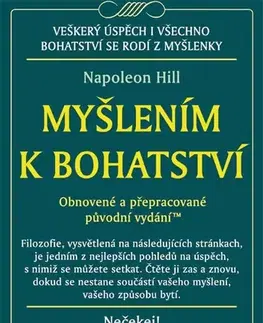 Motivačná literatúra - ostatné Myšlením k bohatství - Obnovené a přepracované původní vydání - Napoleon Hill