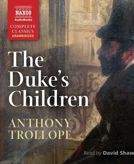 Svetová beletria Naxos Audiobooks The Duke's Children (EN)