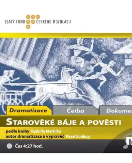 Beletria - ostatné Radioservis Starověké báje a pověsti