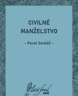 Beletria - ostatné Civilné manželstvo - Pavol Socháň