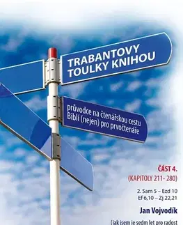 Náboženstvo - ostatné Trabantovy toulky Knihou – část 4. - Jan Vojvodík